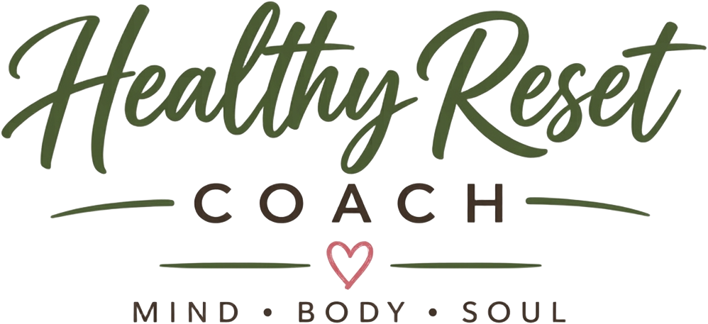 Healthy Reset Coach: Mind, Body, Soul